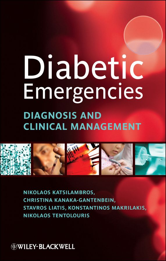 Diabetic Emergencies: Diagnosis and Clinical Management