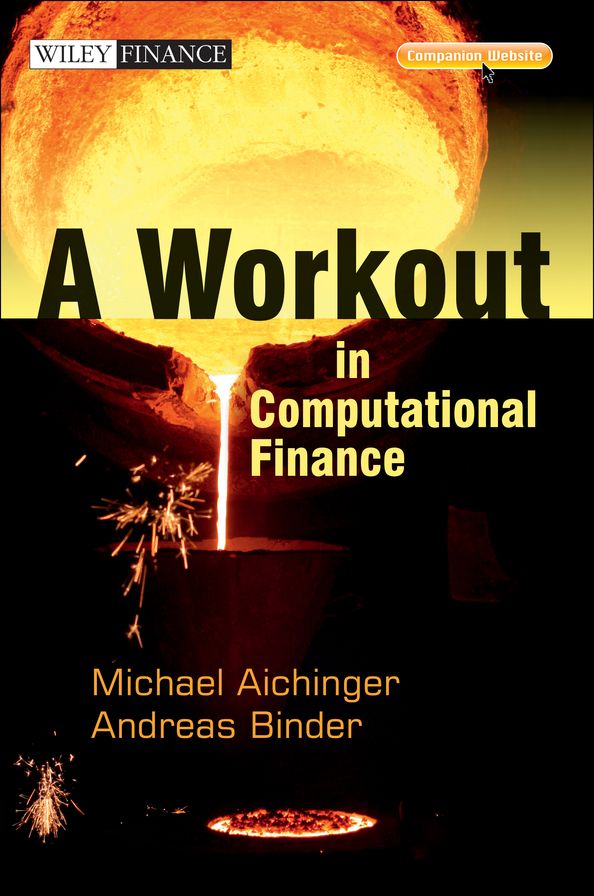 A Workout in Computational Finance