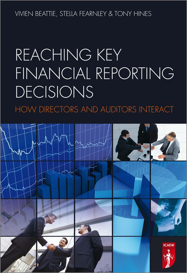 Reaching Key Financial Reporting Decisions: How Directors and Auditors Interact