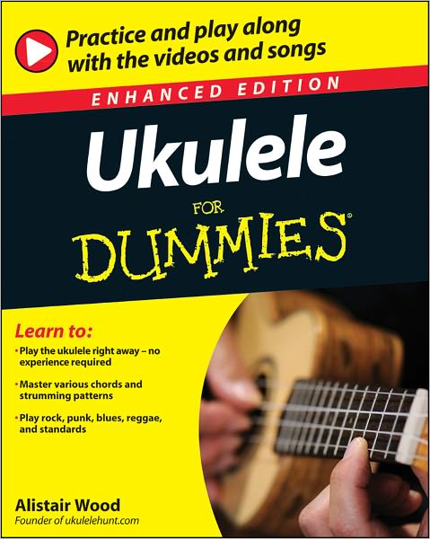 Ukulele For Dummies (Enhanced Edition)
