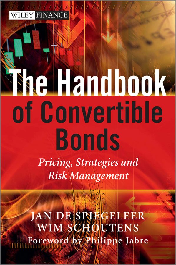The Handbook of Convertible Bonds: Pricing, Strategies and Risk Management