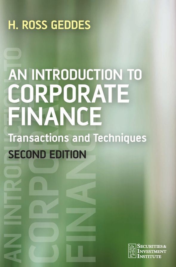 An Introduction to Corporate Finance: Transactions and Techniques