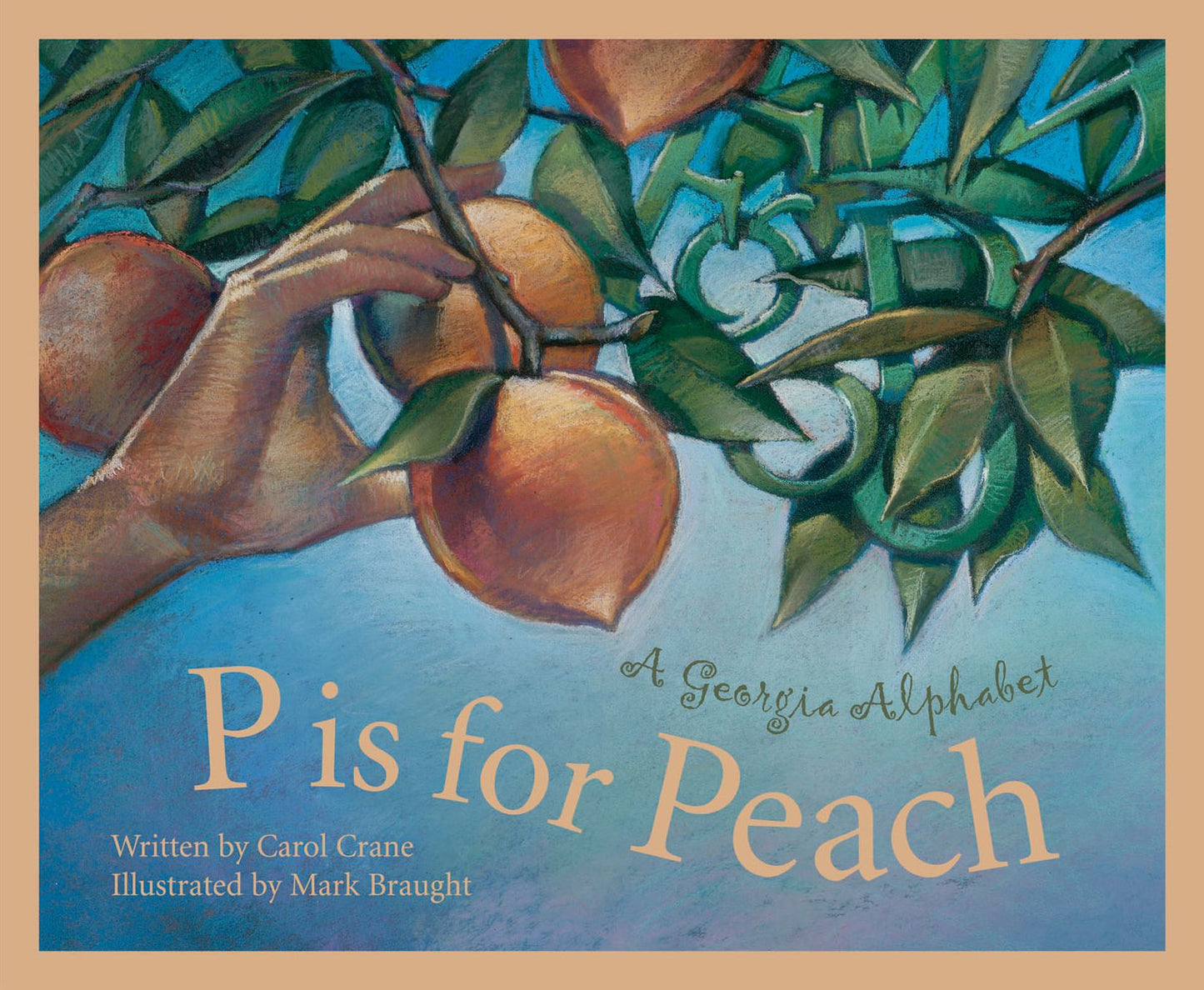 P Is For Peach: A Georgia Alphabet