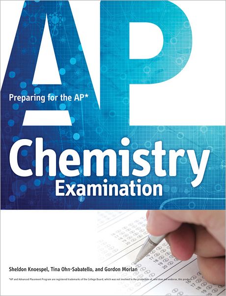 Preparing for the AP Chemistry Examination