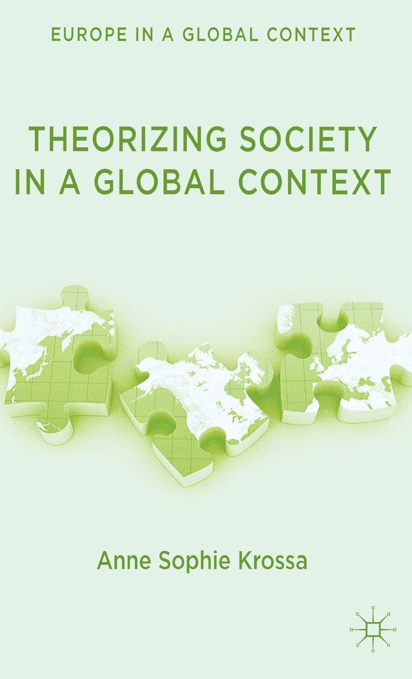 Theorizing Society in a Global Context