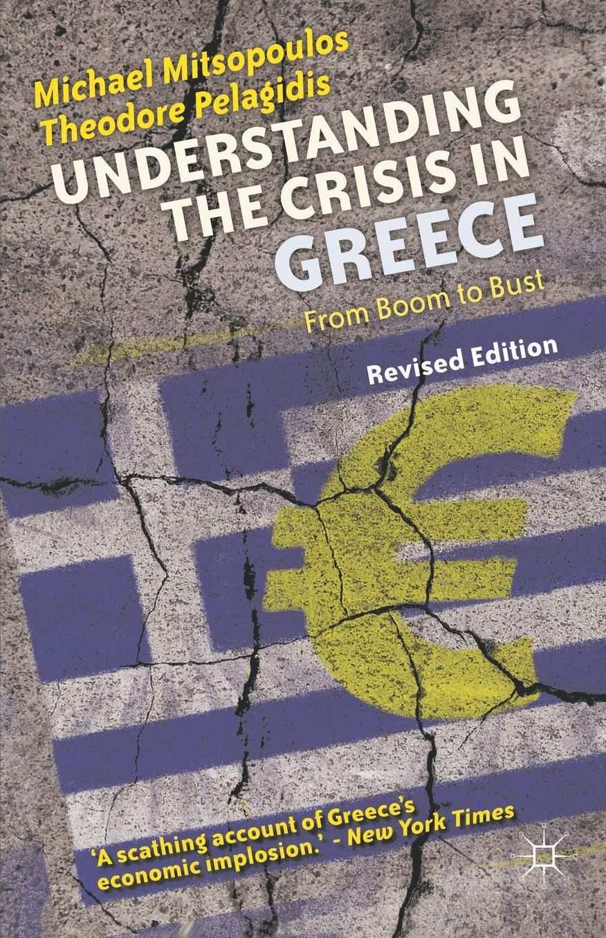 Understanding the Crisis in Greece: From Boom to Bust