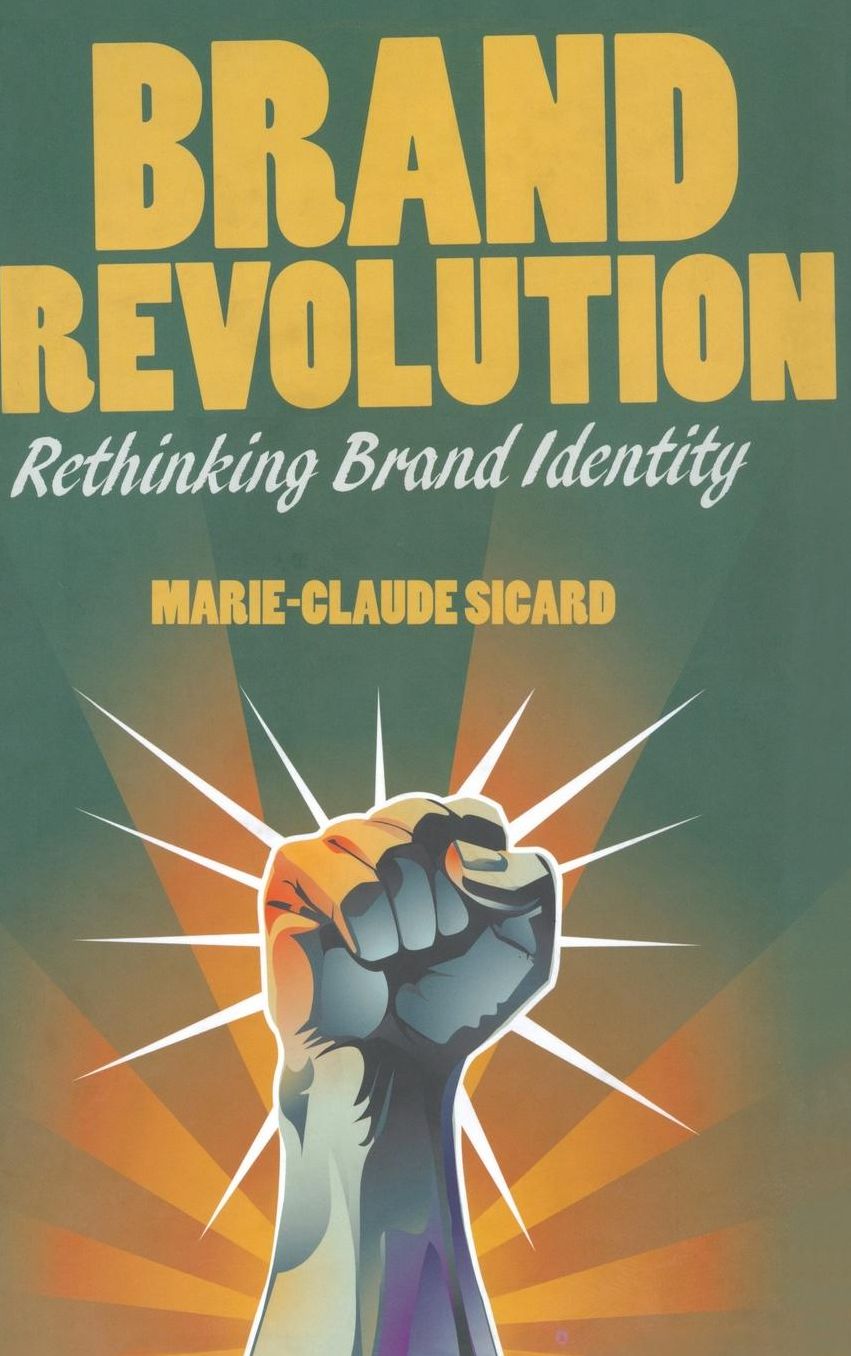 Brand Revolution: Rethinking Brand Identity