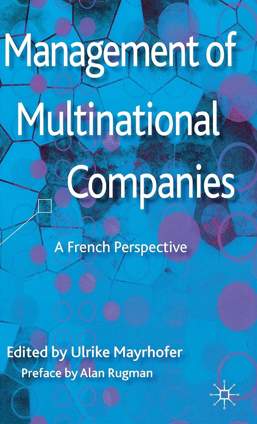 Management of Multinational Companies: A French Perspective