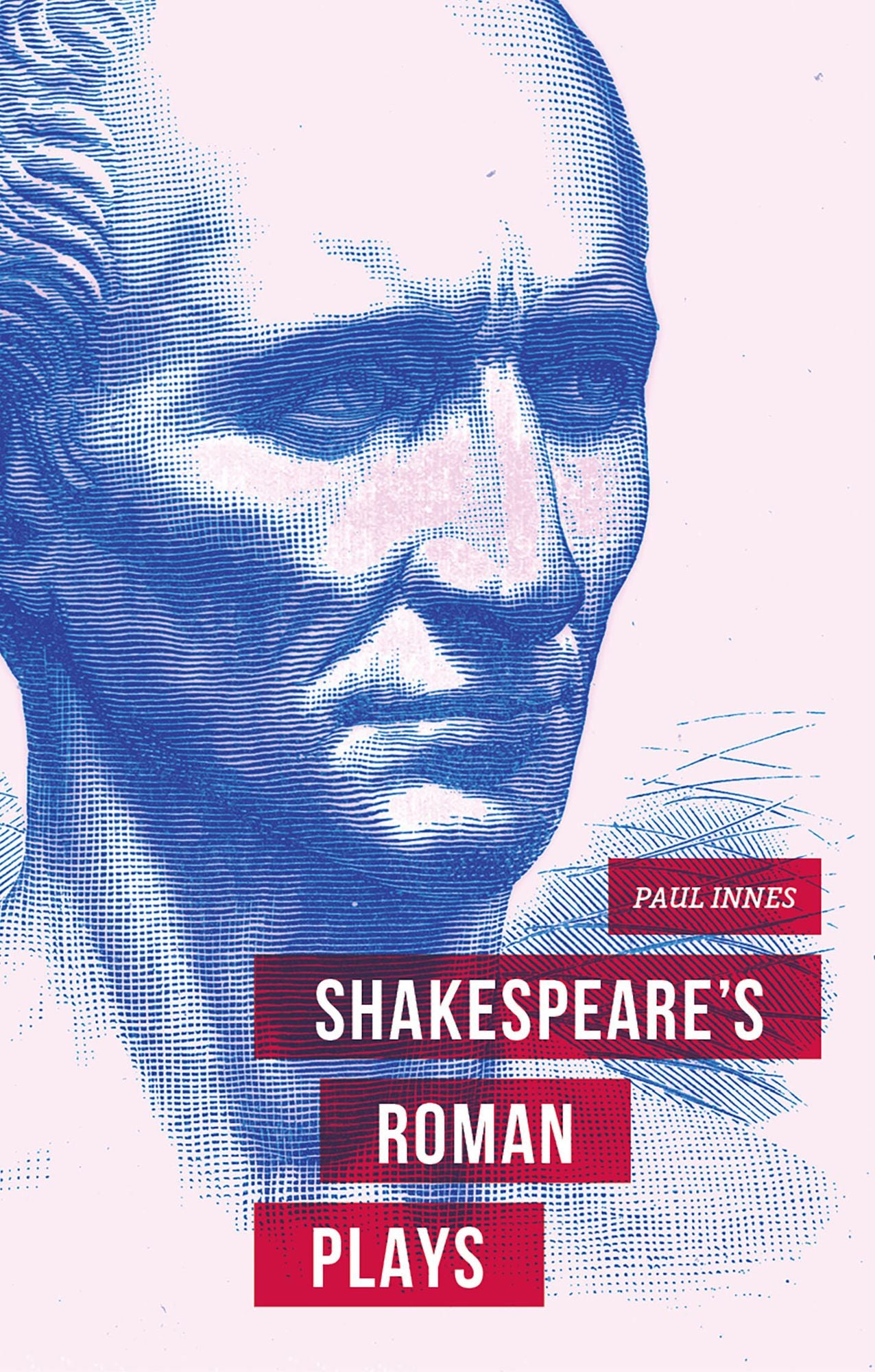 Shakespeare's Roman Plays