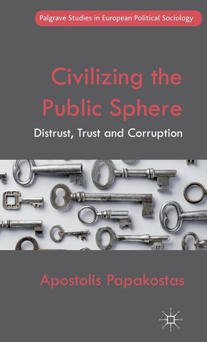 Civilizing the Public Sphere: Distrust, Trust and Corruption