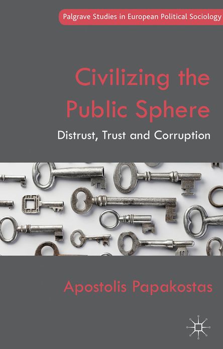 Civilizing the Public Sphere: Distrust, Trust and Corruption