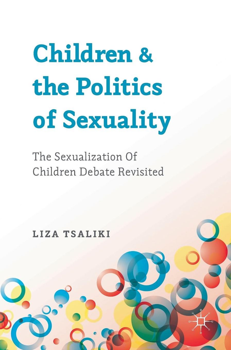 Children and the Politics of Sexuality: The Sexualization of Children Debate Revisited