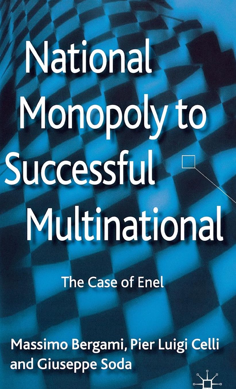 National Monopoly to Successful Multinational: the case of Enel