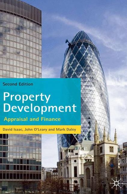 Property Development: Appraisal and Finance
