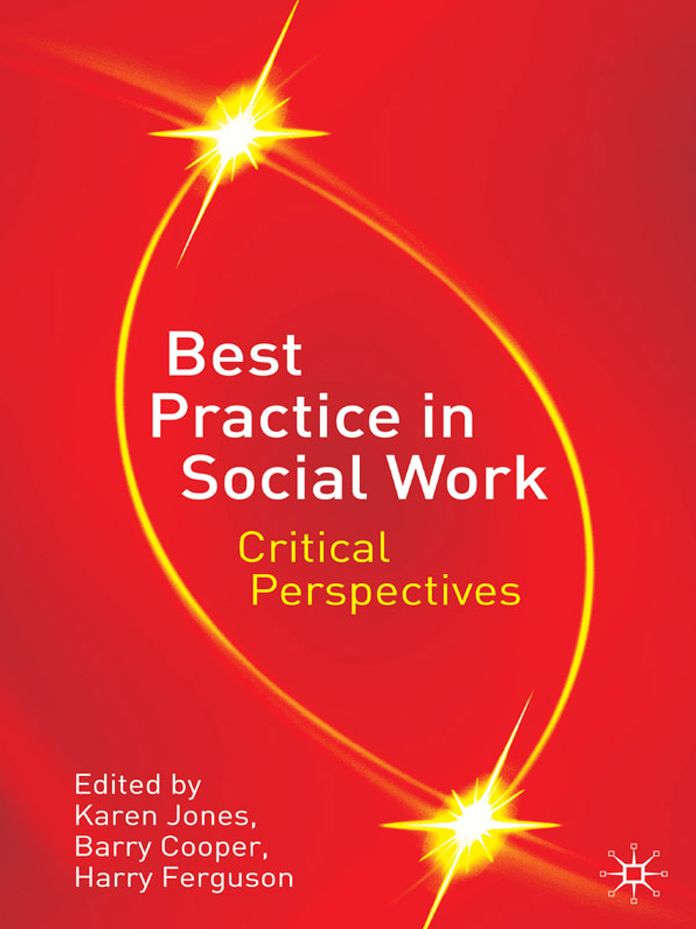 Best Practice in Social Work: Critical Perspectives