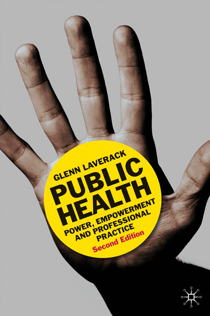 Public Health: Power, Empowerment and Professional Practice