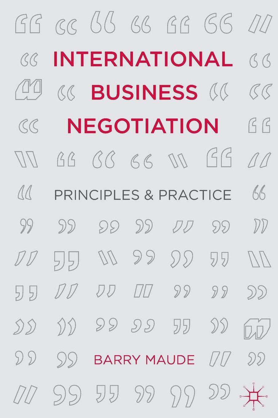 International Business Negotiation: Principles and Practice