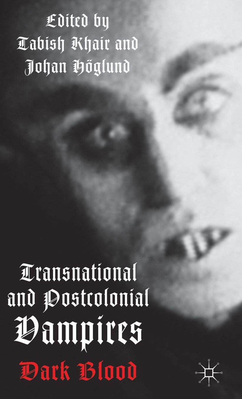 Transnational and Postcolonial Vampires: Dark Blood