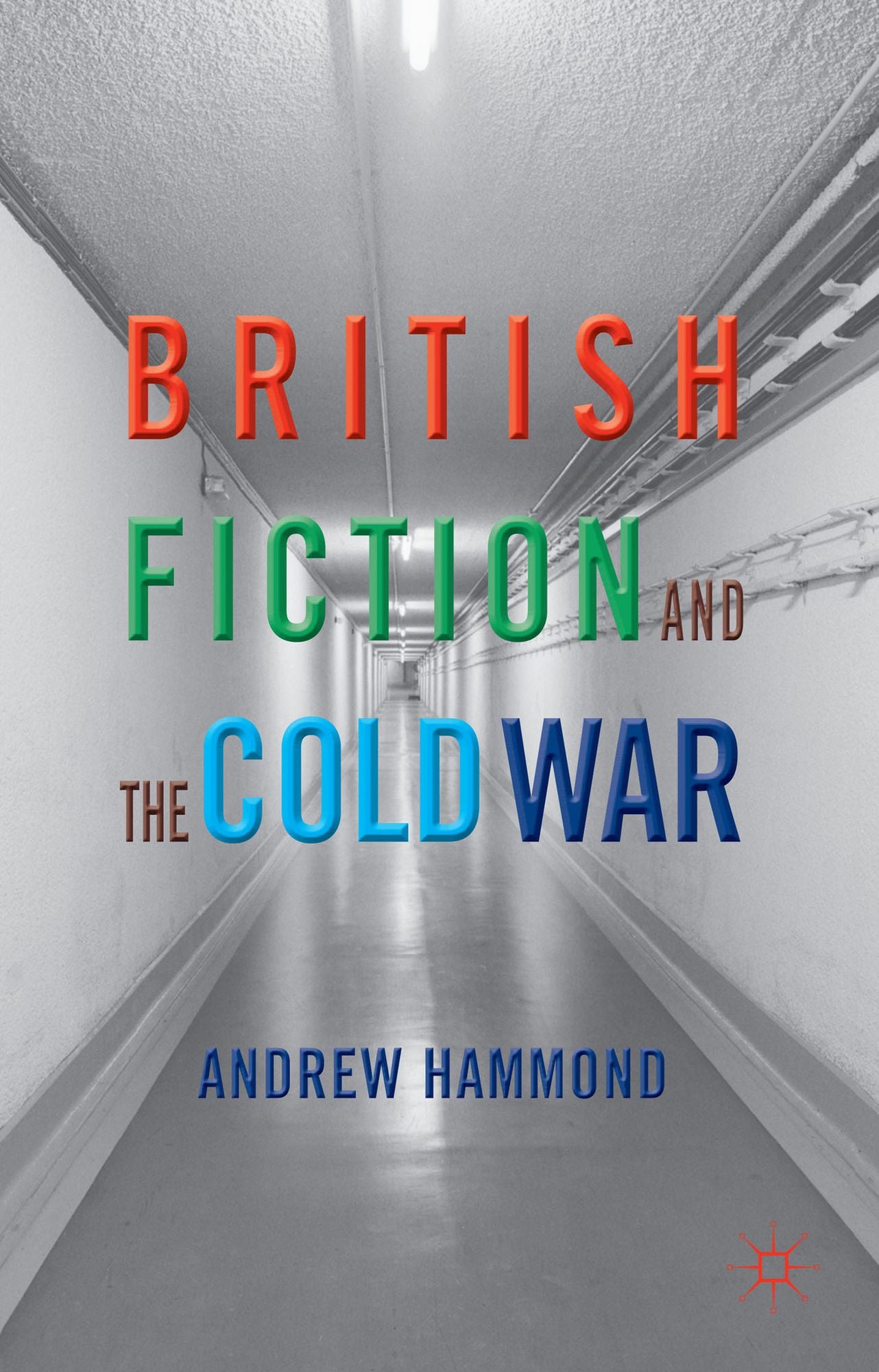 British Fiction and the Cold War
