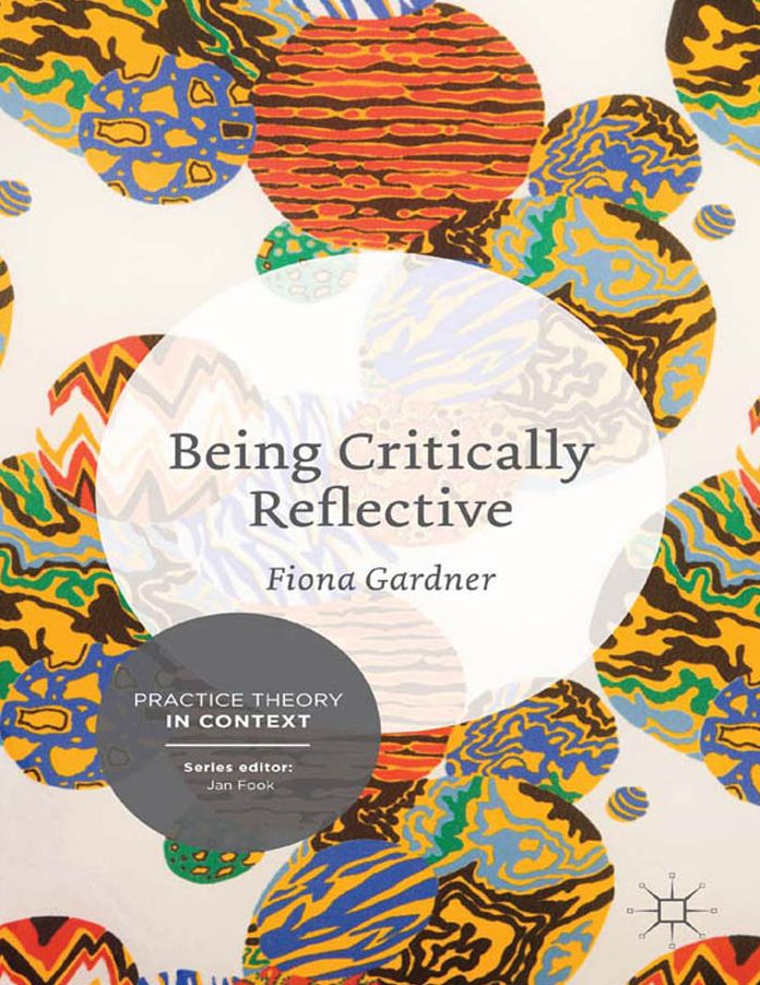 Being Critically Reflective: Engaging in Holistic Practice