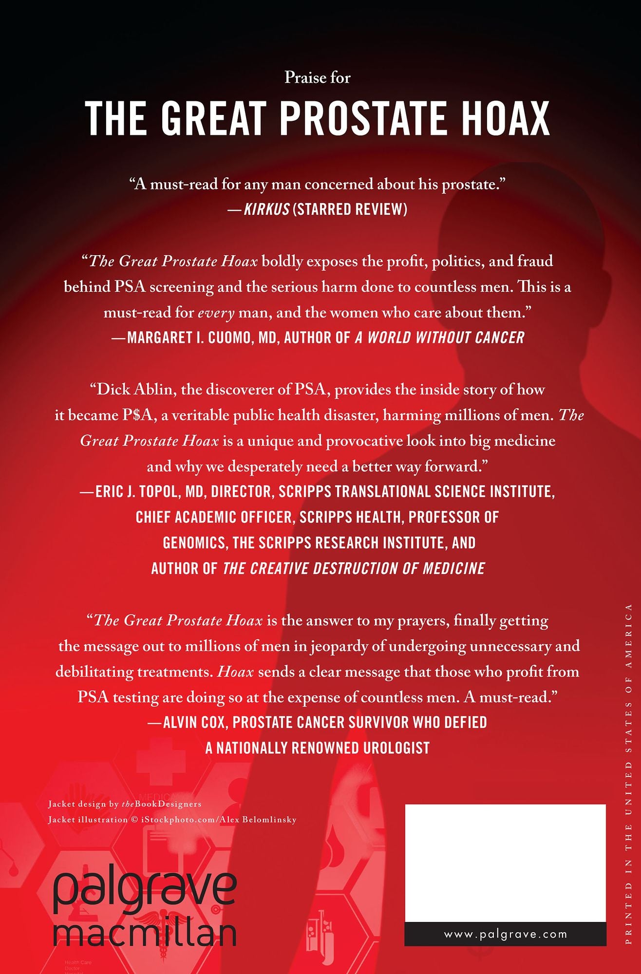 The Great Prostate Hoax: How Big Medicine Hijacked the PSA Test and Caused a Public Health Disaster