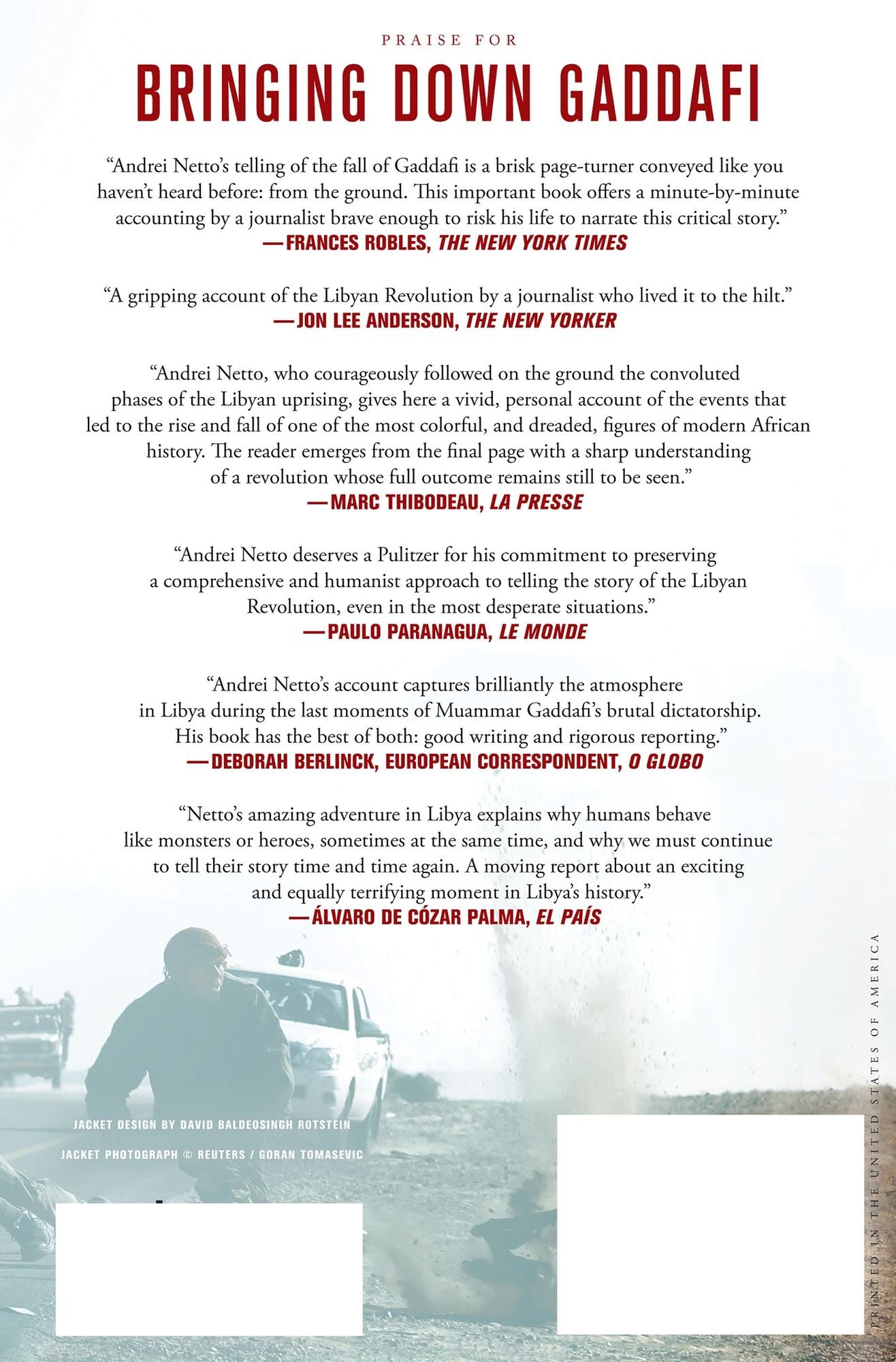 Bringing Down Gaddafi: On the Ground with the Libyan Rebels