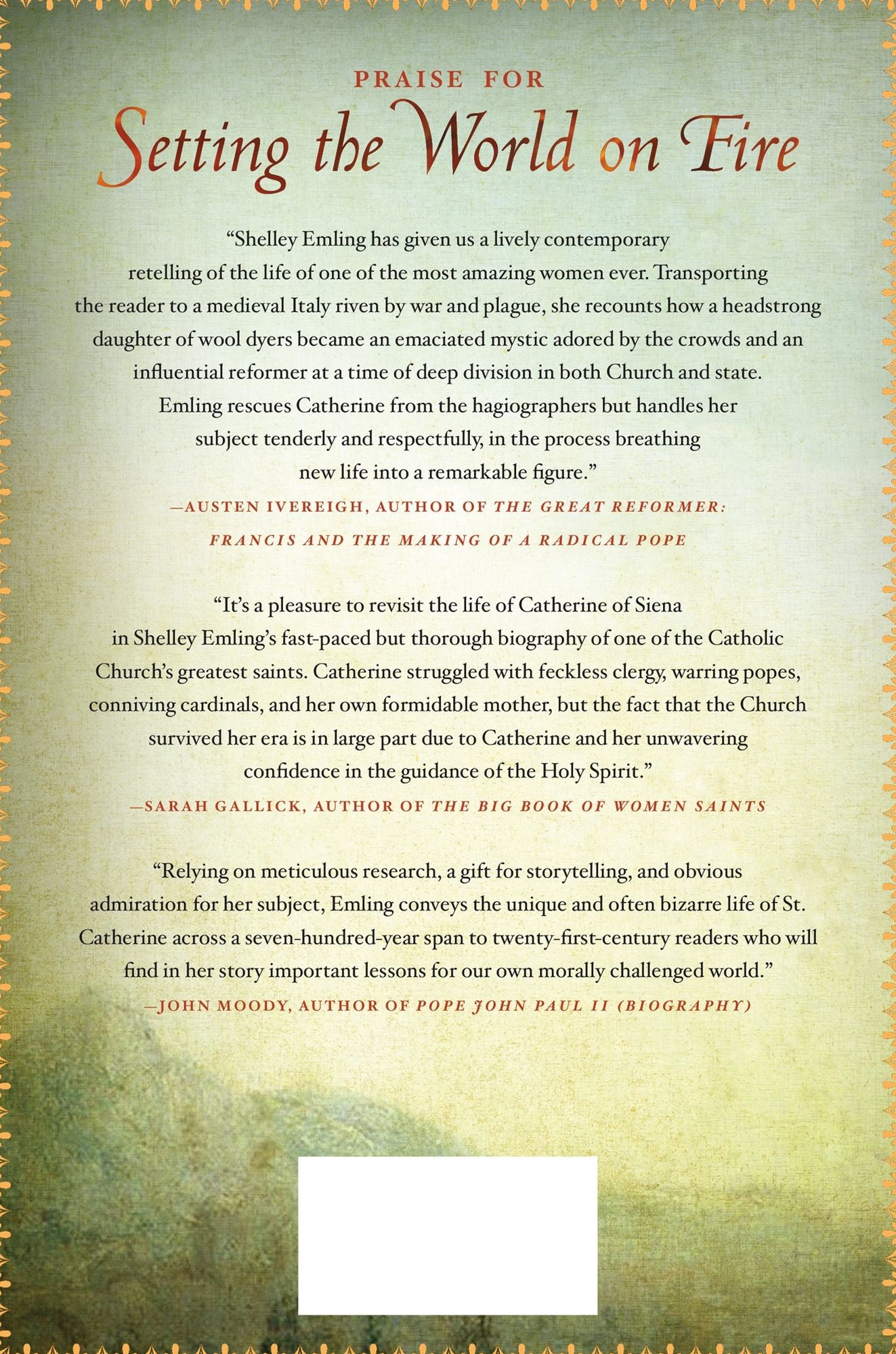 Setting the World on Fire: The Brief, Astonishing Life of St. Catherine of Siena