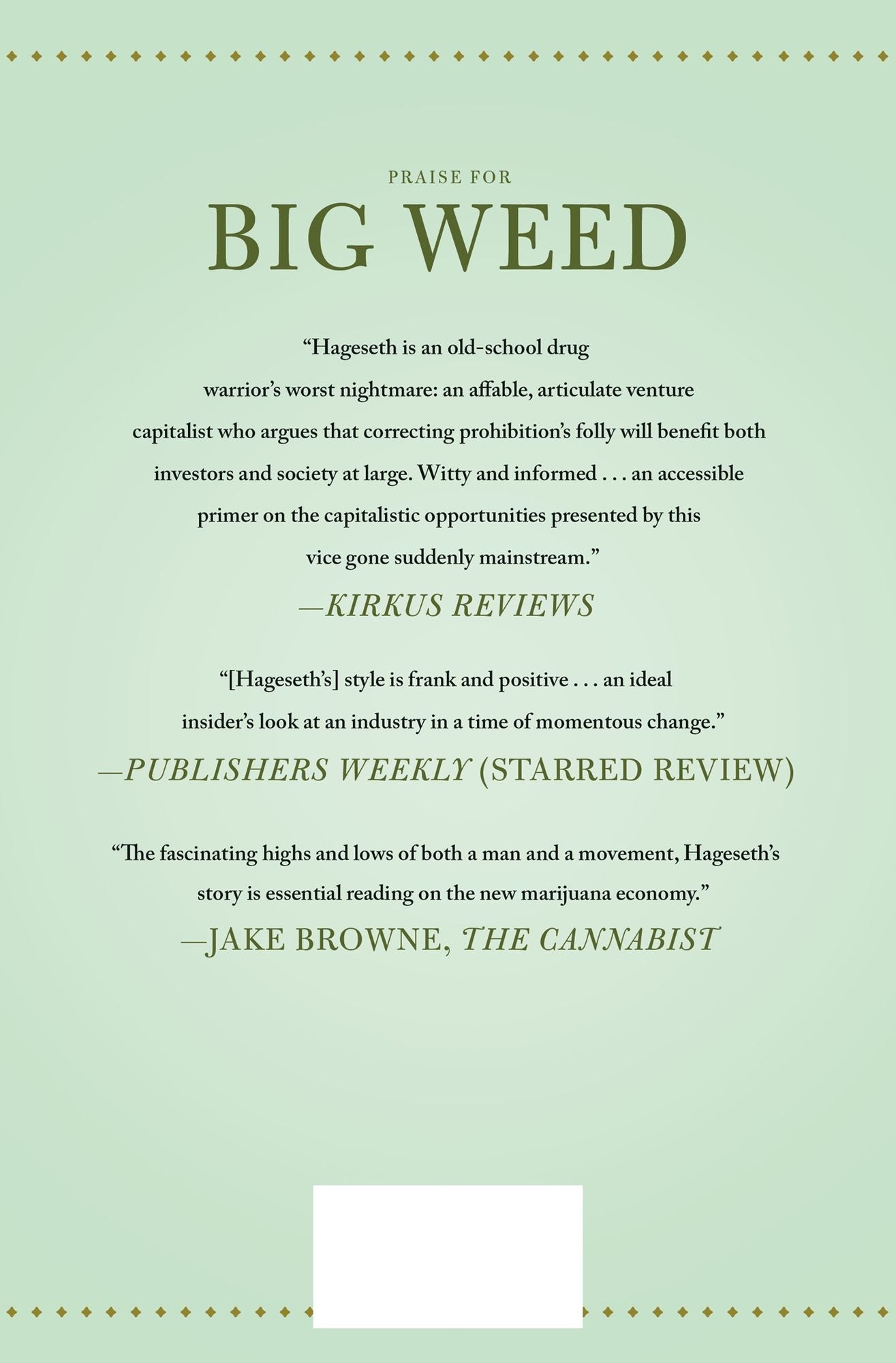 Big Weed: An Entrepreneur's High-Stakes Adventures in the Budding Legal Marijuana Business