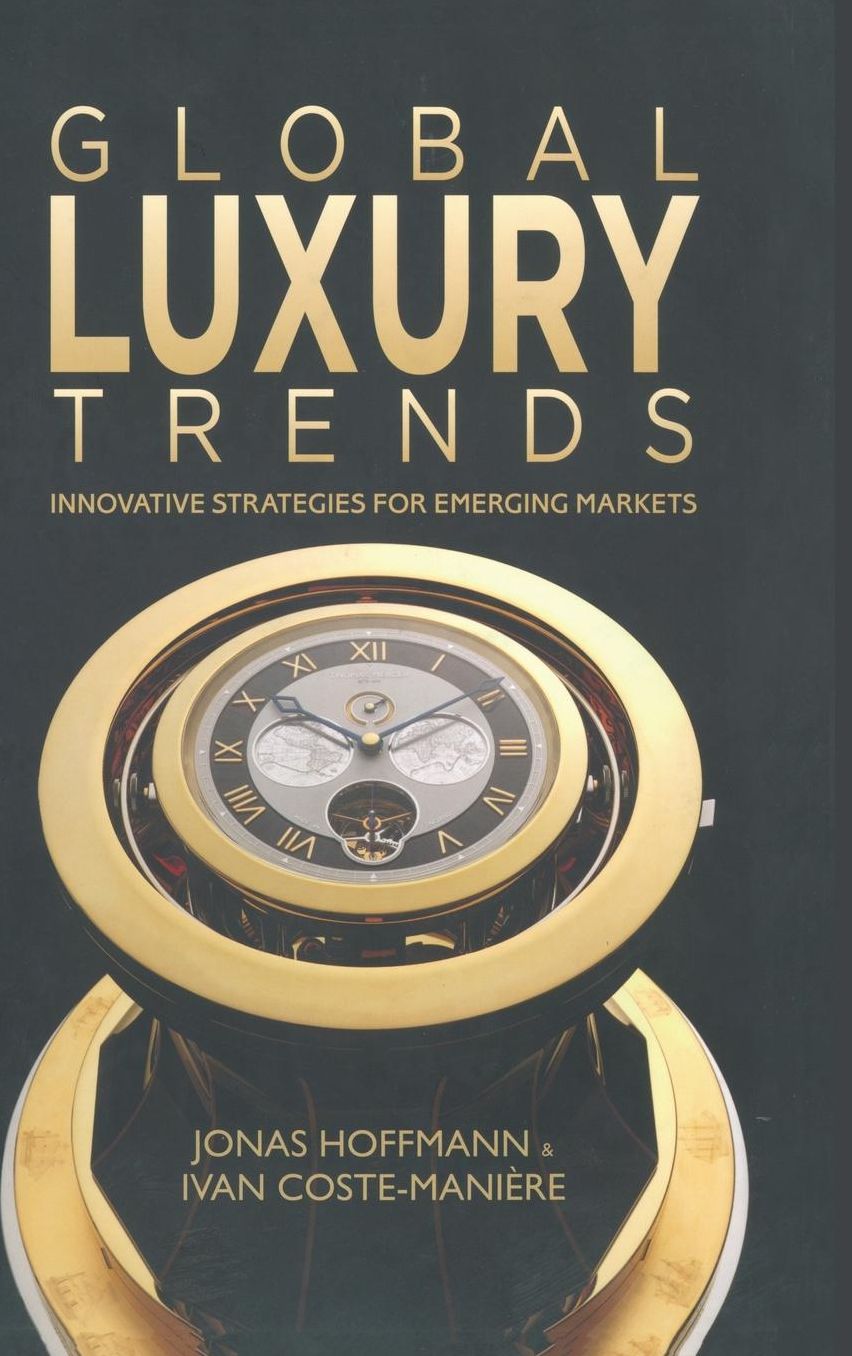 Global Luxury Trends: Innovative Strategies for Emerging Markets