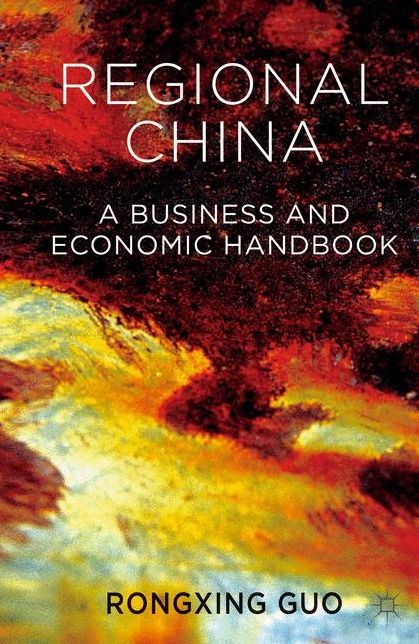 Regional China: A Business and Economic Handbook
