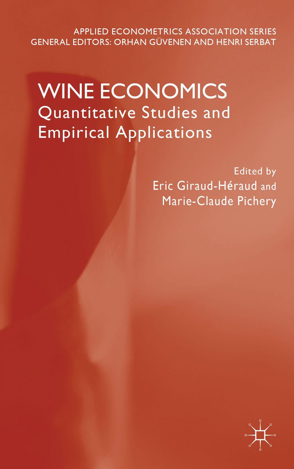 Wine Economics: Quantitative Studies and Empirical Applications