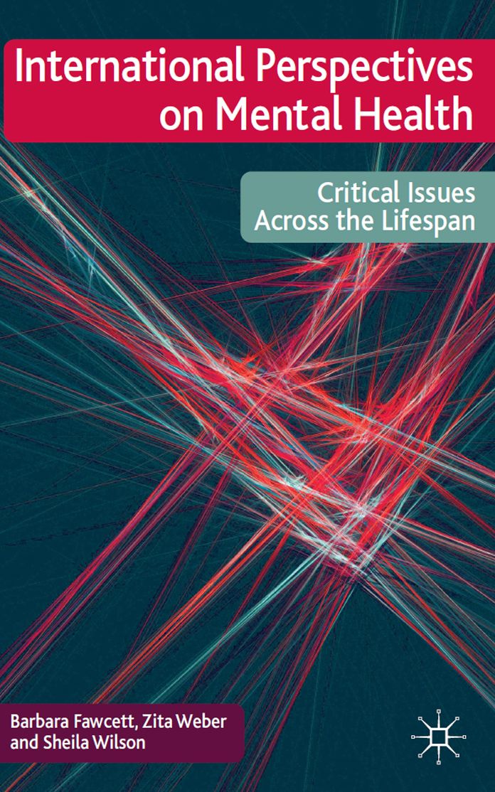 International Perspectives on Mental Health: Critical issues across the lifespan