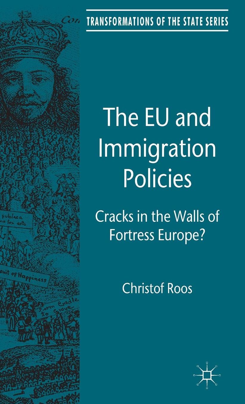 The EU and Immigration Policies: Cracks in the Walls of Fortress Europe?