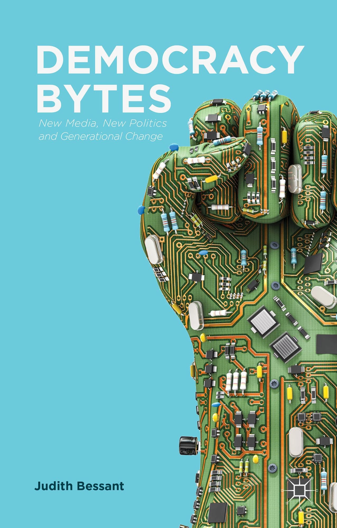 Democracy Bytes: New Media, New Politics and Generational Change