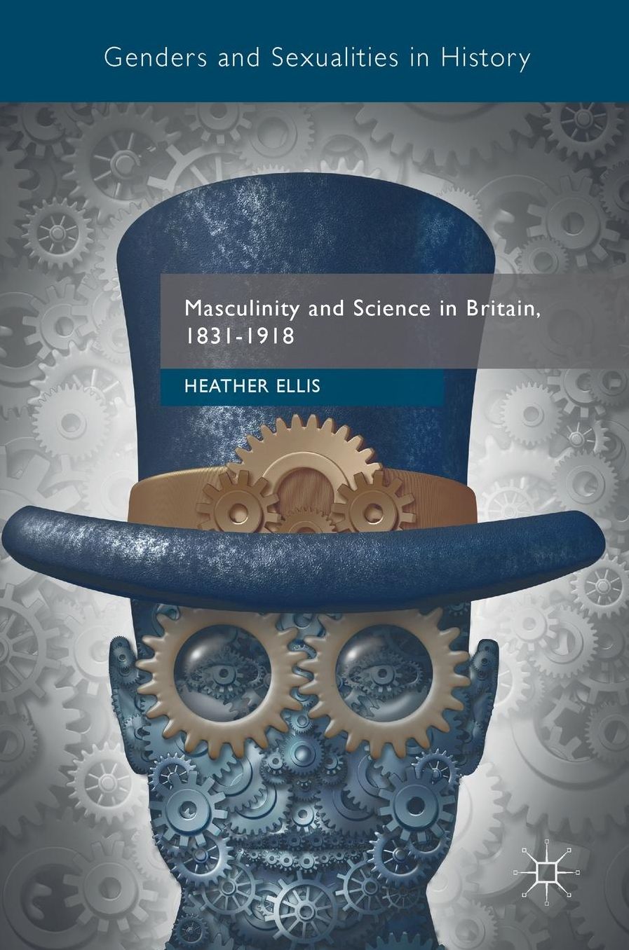 Masculinity and Science in Britain, 1831-1918