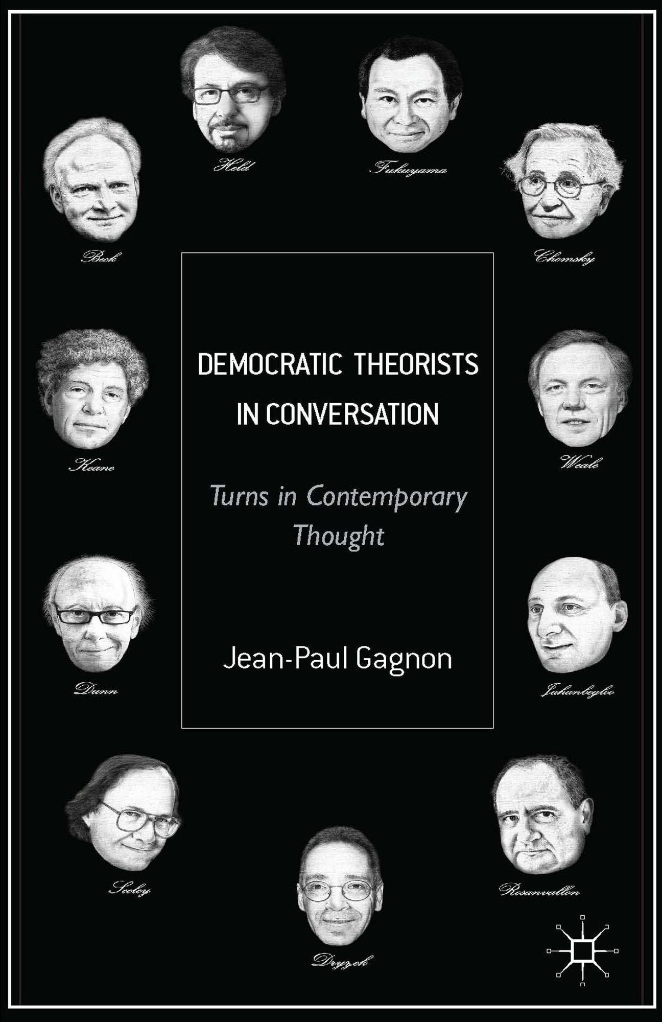 Democratic Theorists in Conversation: Turns in Contemporary Thought