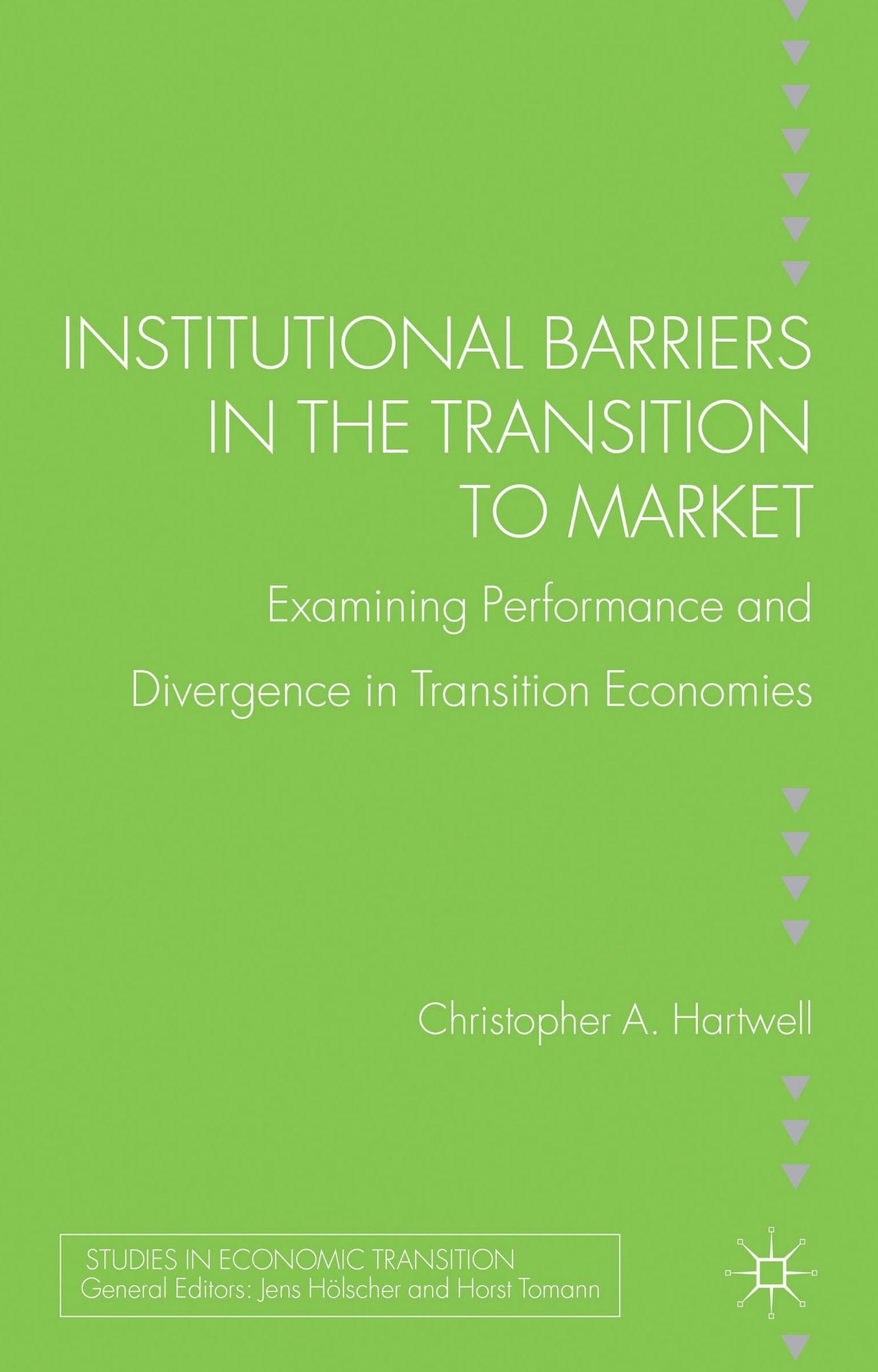 Institutional Barriers in the Transition to Market: Examining Performance and Divergence in Transition Economies