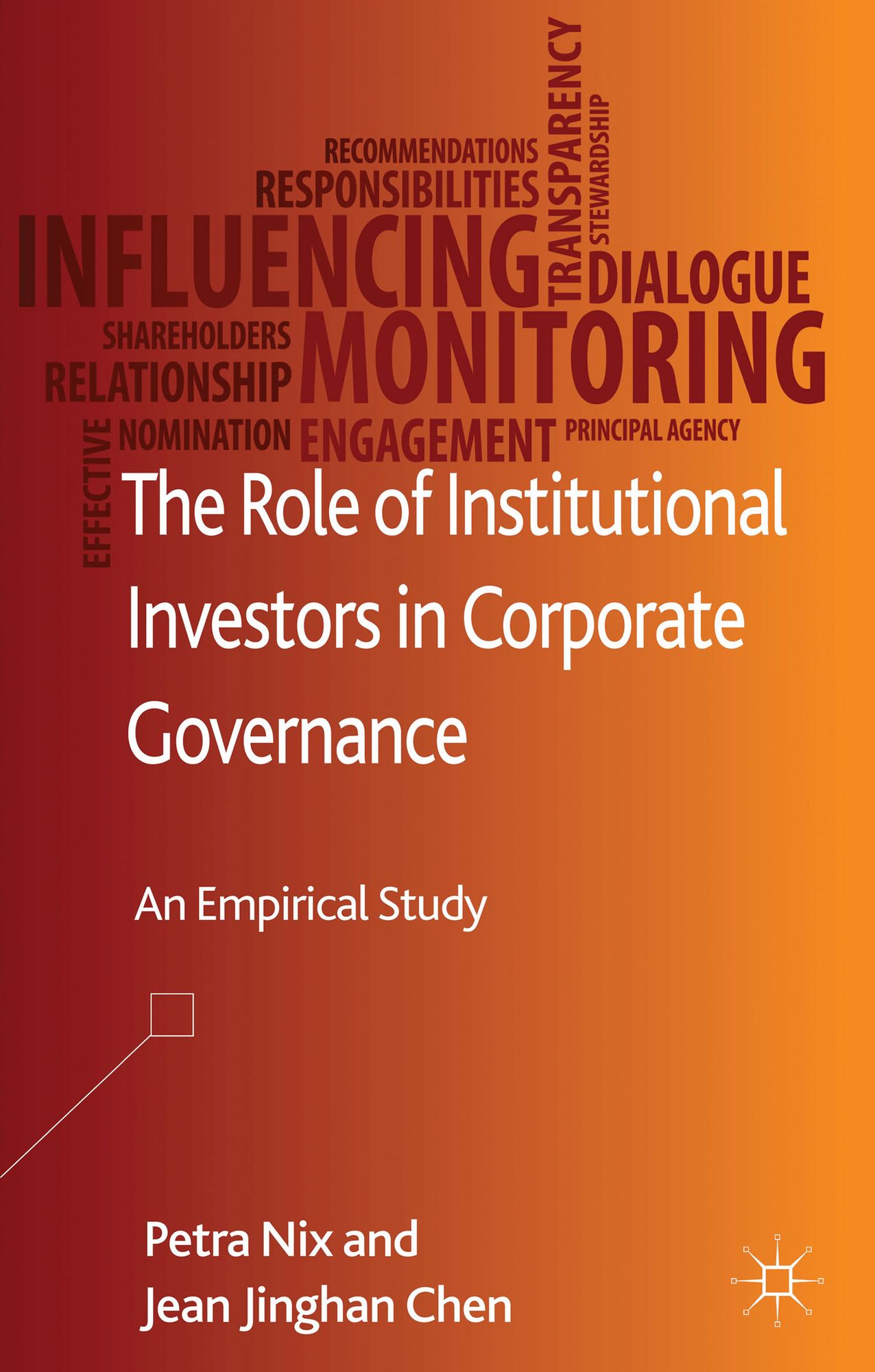 The Role of Institutional Investors in Corporate Governance: An Empirical Study
