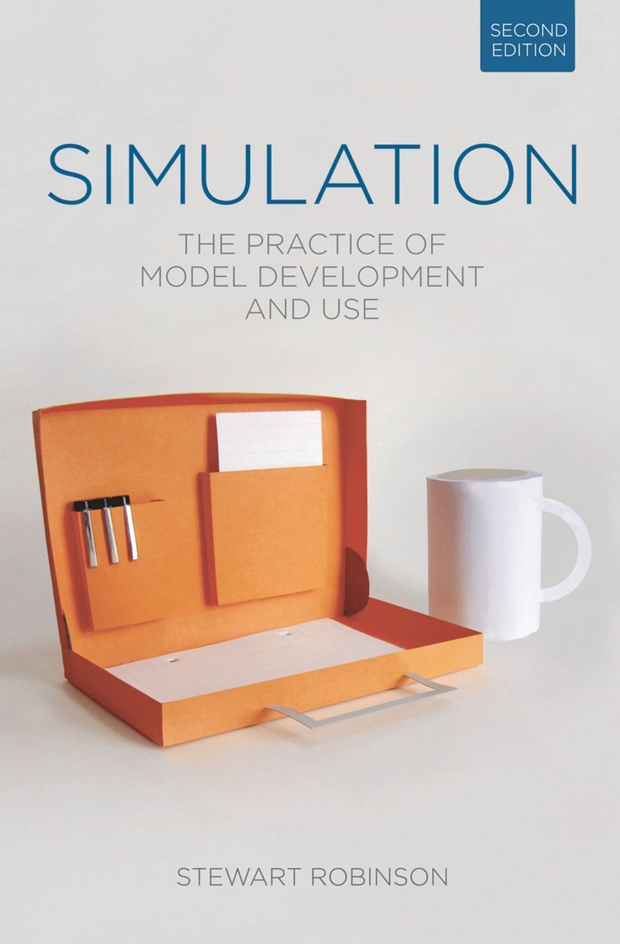 Simulation: The Practice of Model Development and Use