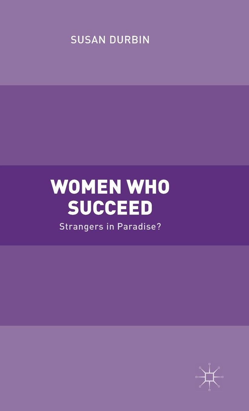 Women Who Succeed: Strangers in Paradise