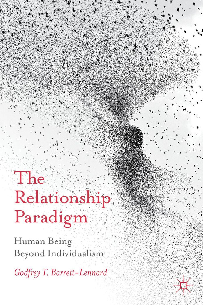 The Relationship Paradigm: Human Being Beyond Individualism