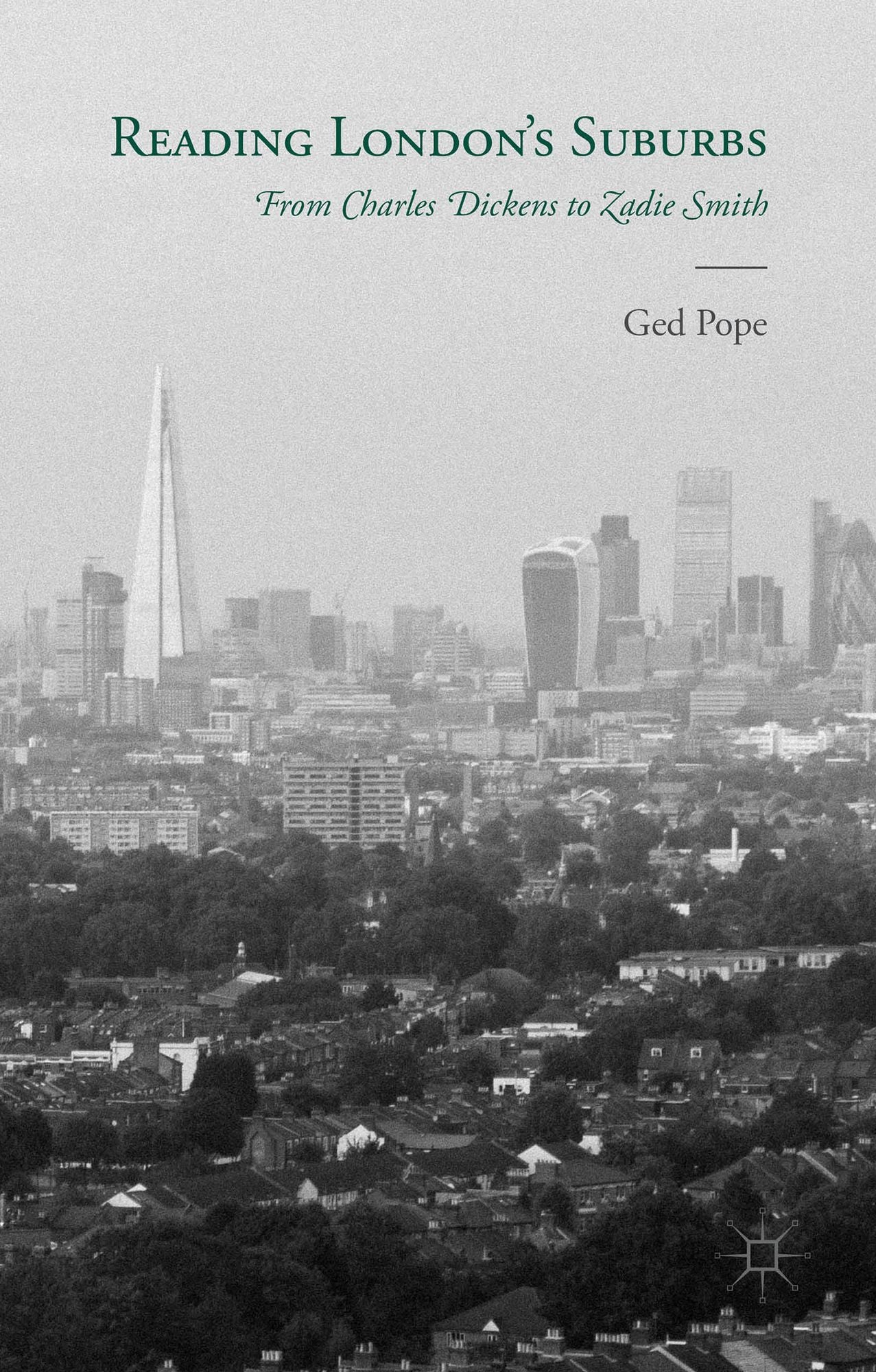 Reading London's Suburbs: From Charles Dickens to Zadie Smith