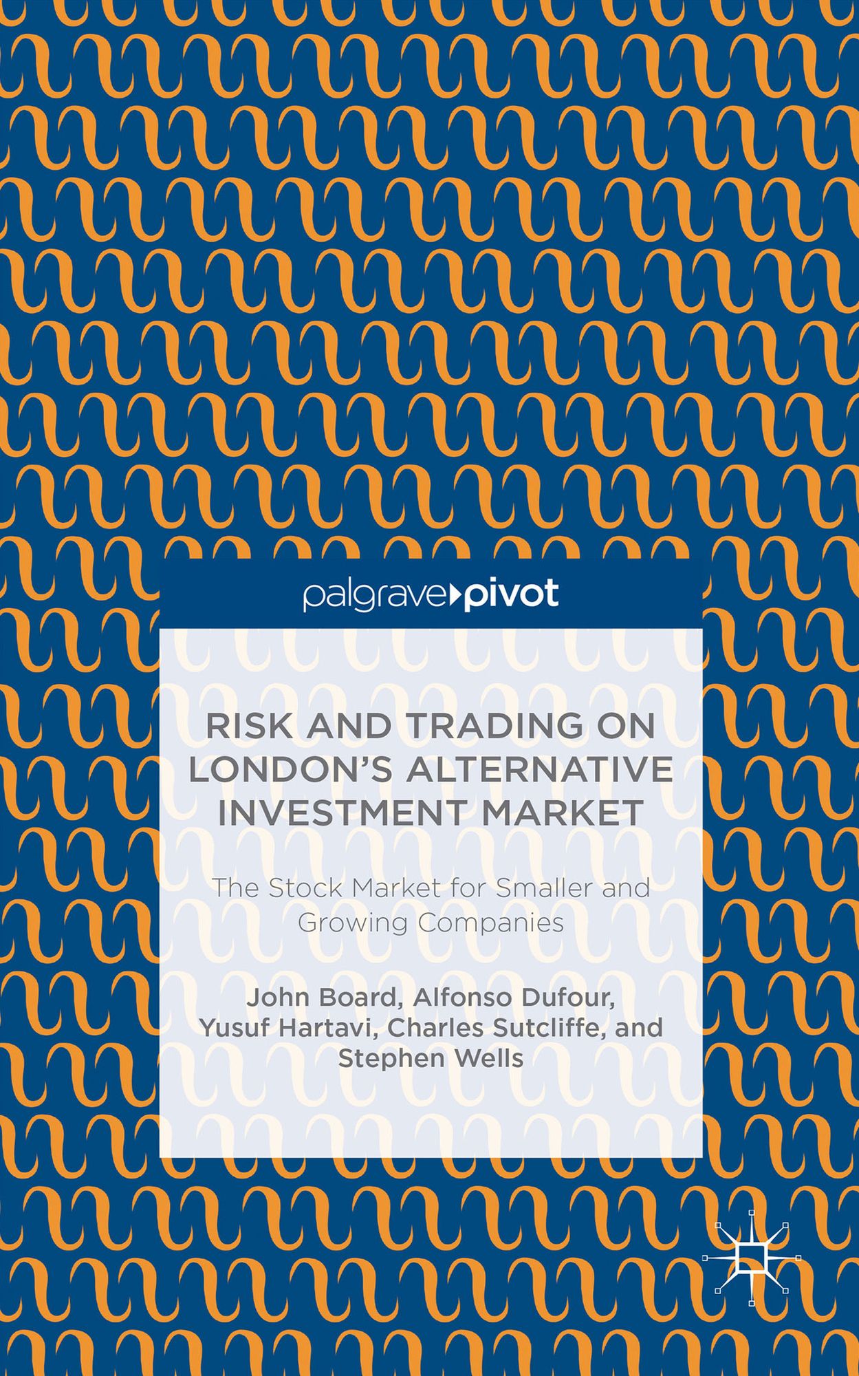 Risk and Trading on London's Alternative Investment Market: The Stock Market for Smaller and Growing Companies