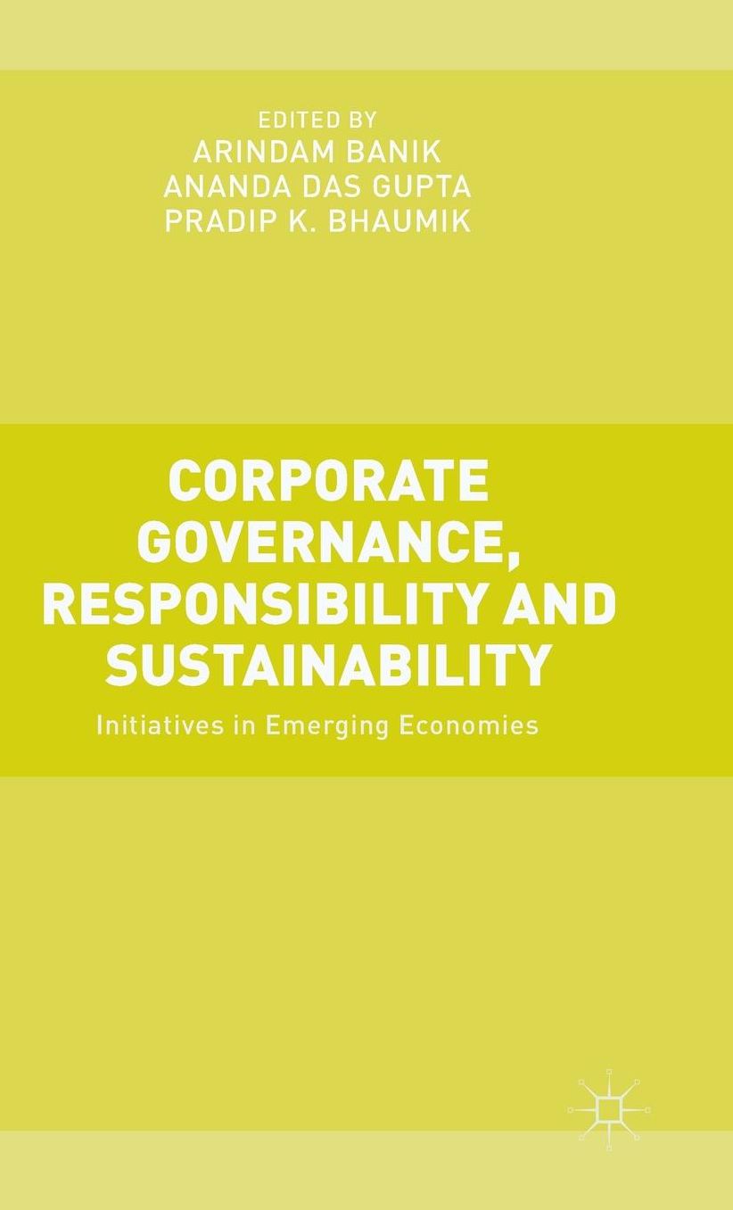 Corporate Governance, Responsibility and Sustainability: Initiatives in Emerging Economies