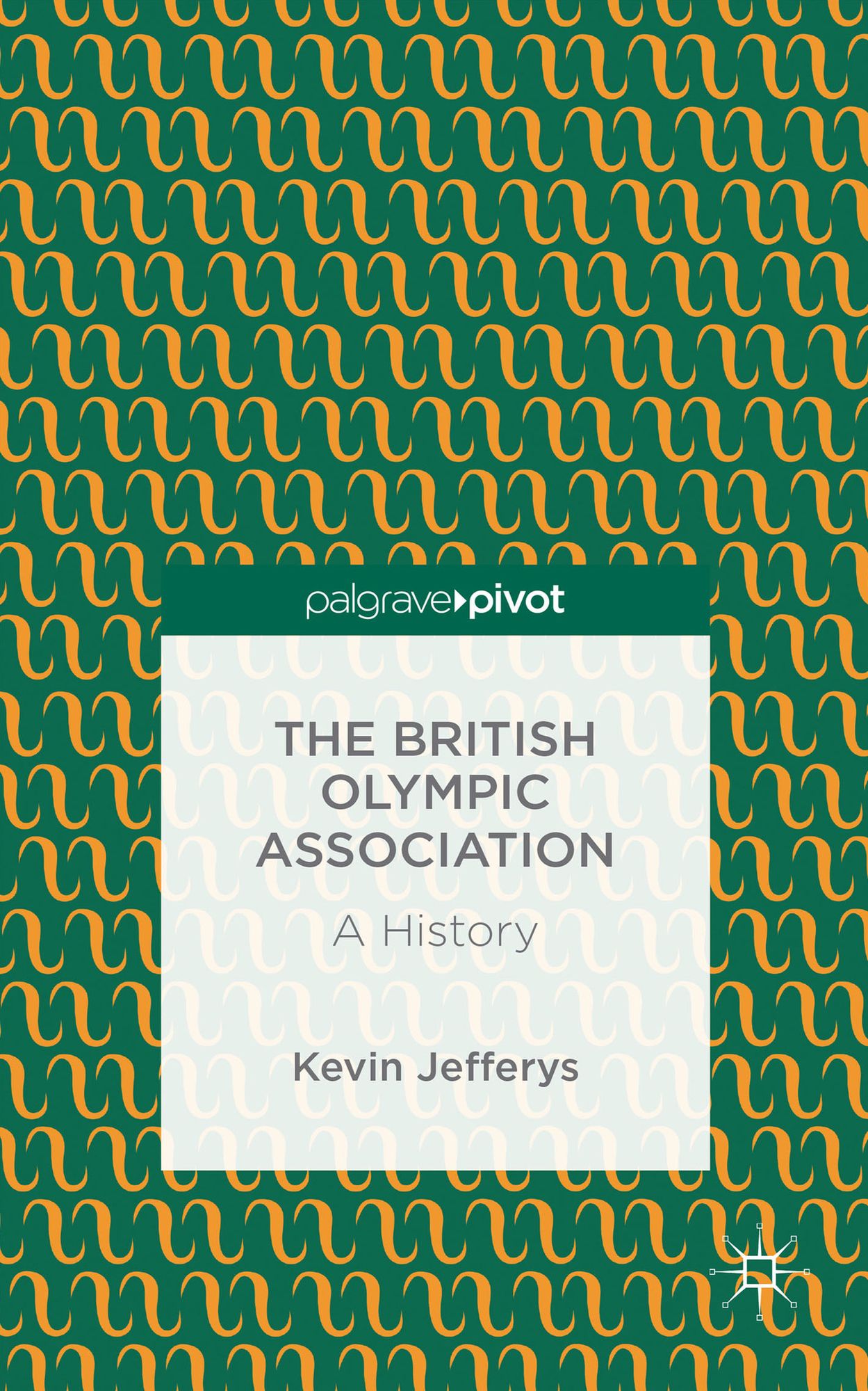 The British Olympic Association: A History