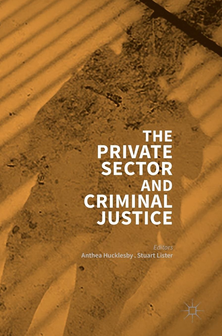 The Private Sector and Criminal Justice