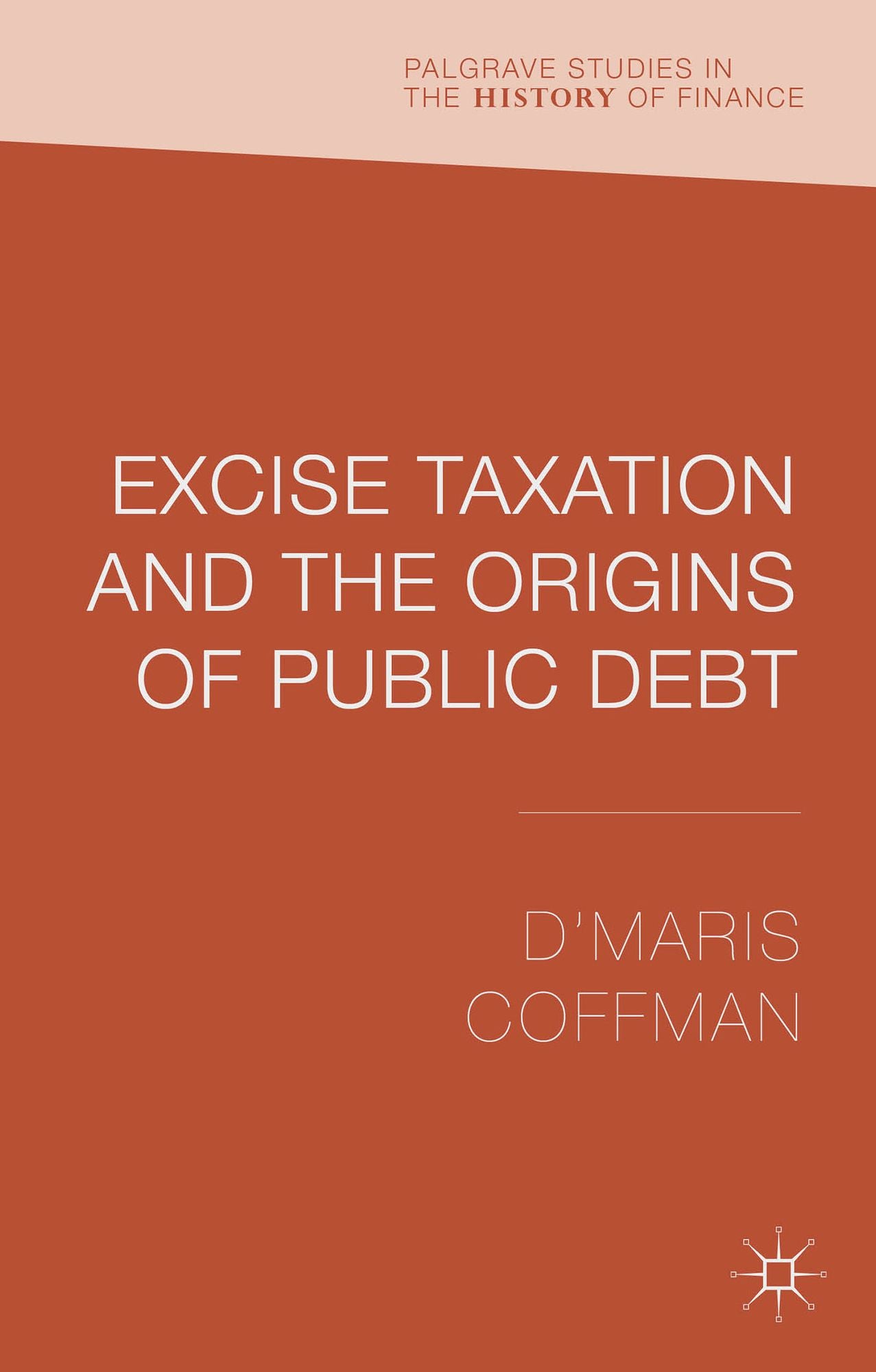Excise Taxation and the Origins of Public Debt