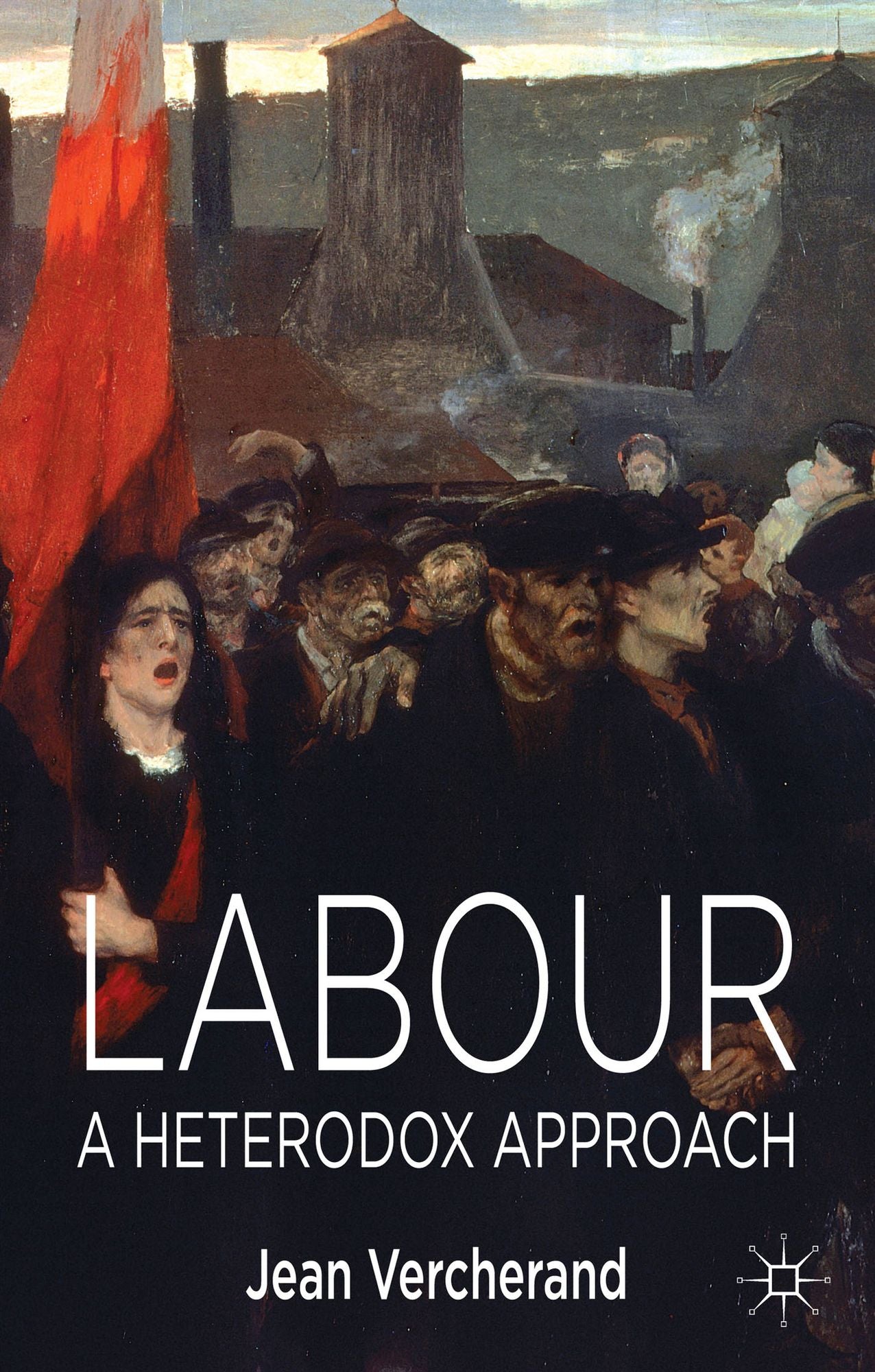 Labour: A Heterodox Approach