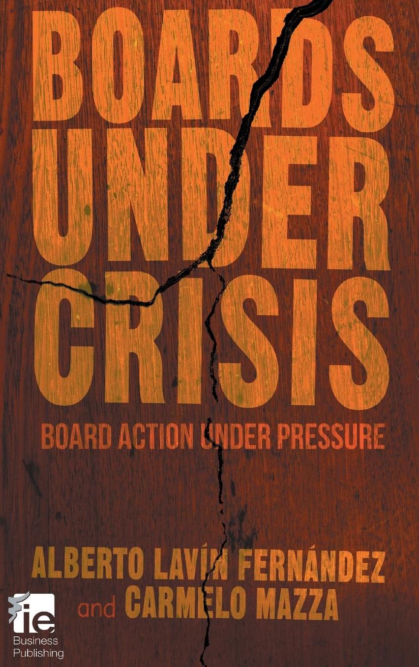 Boards Under Crisis: Board action under pressure