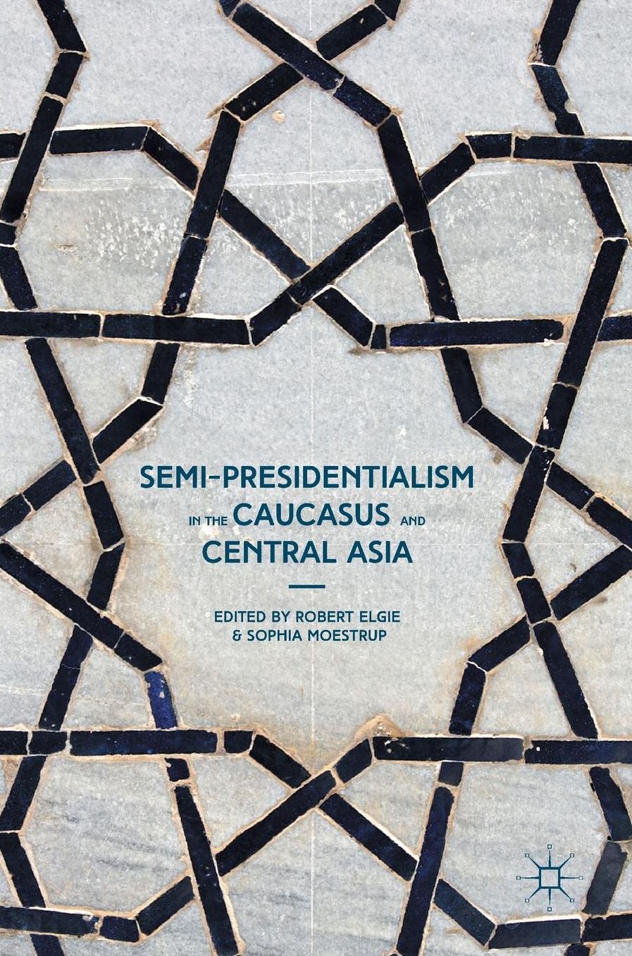 Semi-Presidentialism in the Caucasus and Central Asia